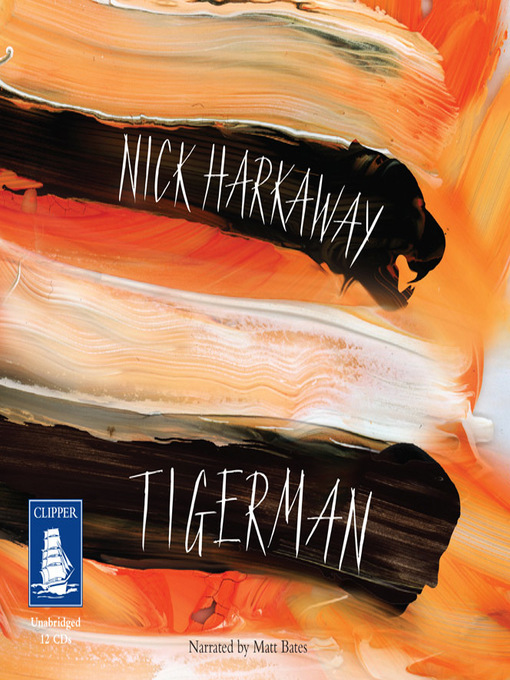 Title details for Tigerman by Nick Harkaway - Available